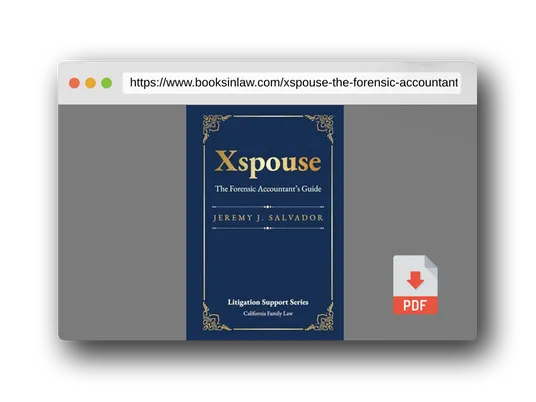 PDF Preview of the book Xspouse: The Forensic Accountant's Guide
