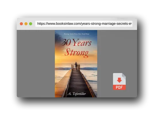 PDF Preview of the book 30 Years Strong: Marriage Secrets Every Man Should Know