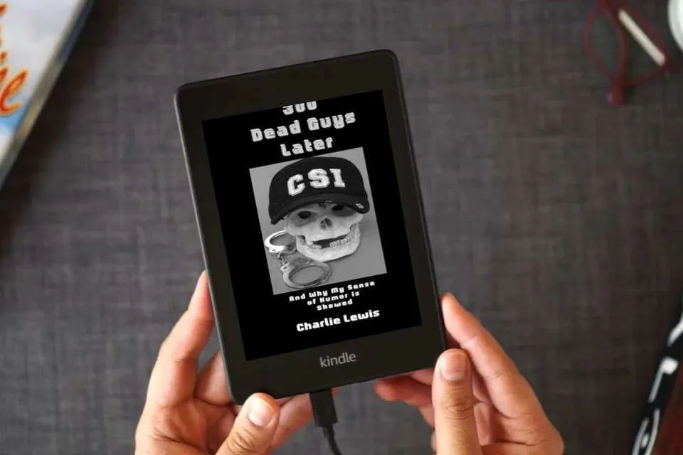 Read Online 300 Dead Guys Later: And Why My Sense of Humor is Skewed as a Kindle eBook