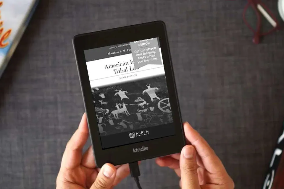 Read Online American Indian Tribal Law: [Connected eBook] (Aspen Coursebook Series) as a Kindle eBook