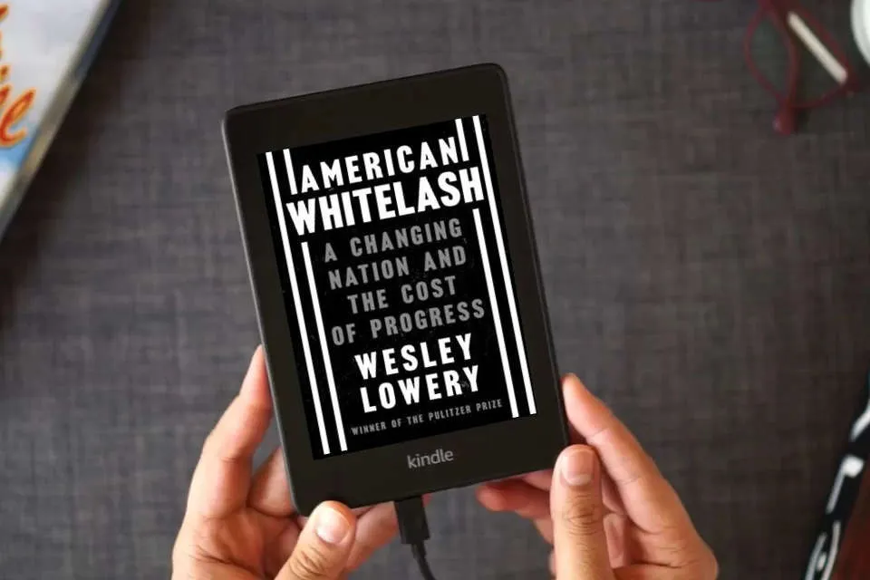 Read Online American Whitelash: A Changing Nation and the Cost of Progress as a Kindle eBook