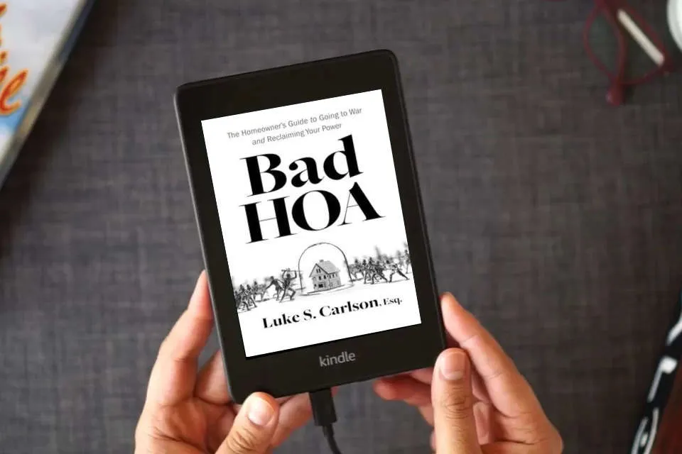 Read Online Bad HOA: The Homeowner's Guide to Going to War and Reclaiming Your Power as a Kindle eBook