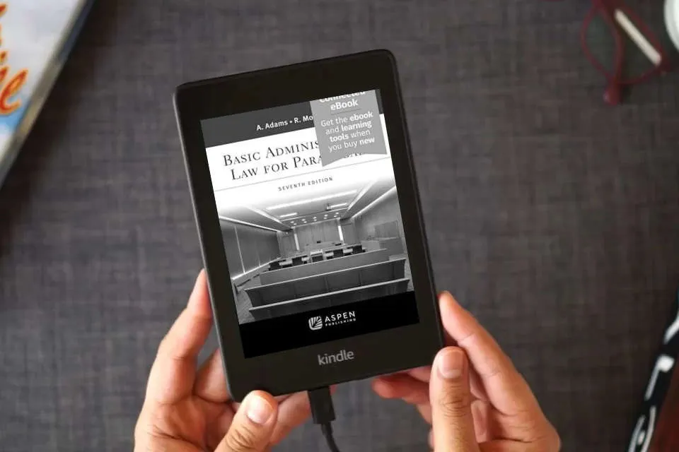Read Online Basic Administrative Law for Paralegals: [Connected eBook] (Aspen Paralegal Series) as a Kindle eBook