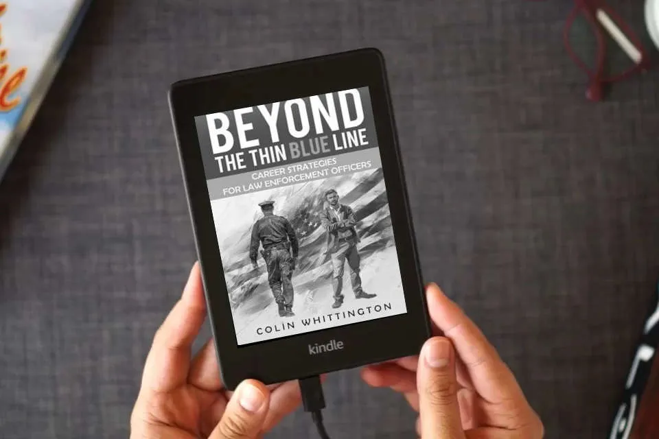Read Online Beyond the Thin Blue Line: Career Strategies for Law Enforcement Officers as a Kindle eBook