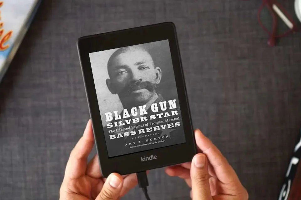 Read Online Black Gun, Silver Star: The Life and Legend of Frontier Marshal Bass Reeves (Race and Ethnicity in the American West) as a Kindle eBook