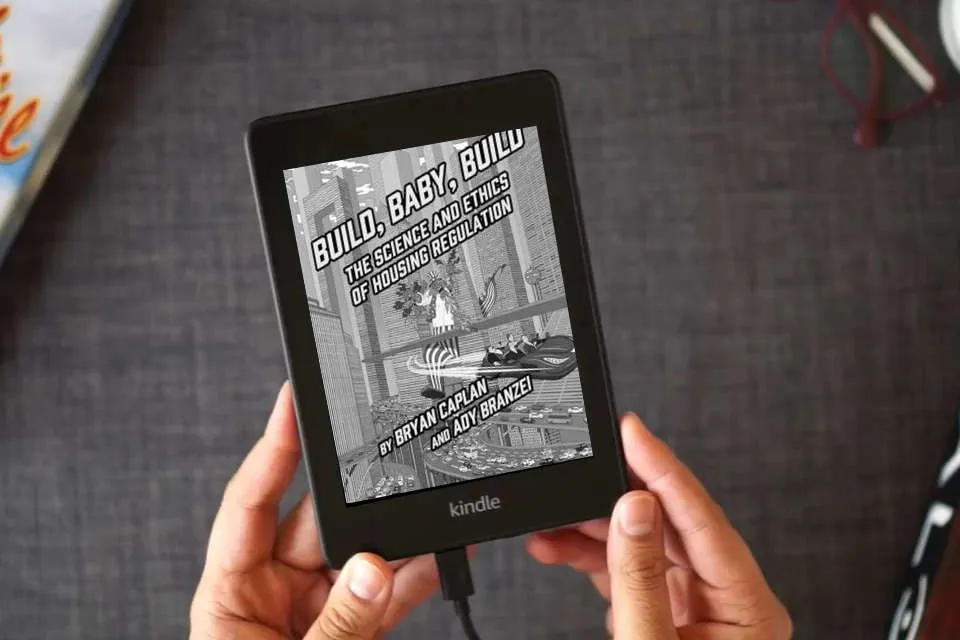 Read Online Build, Baby, Build: The Science and Ethics of Housing Regulation as a Kindle eBook