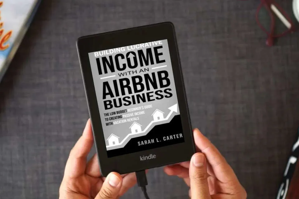 Read Online Building Lucrative Income with an Airbnb Business: The Low Budget Beginner's Guide to Creating Passive Income with Vacation Rentals as a Kindle eBook