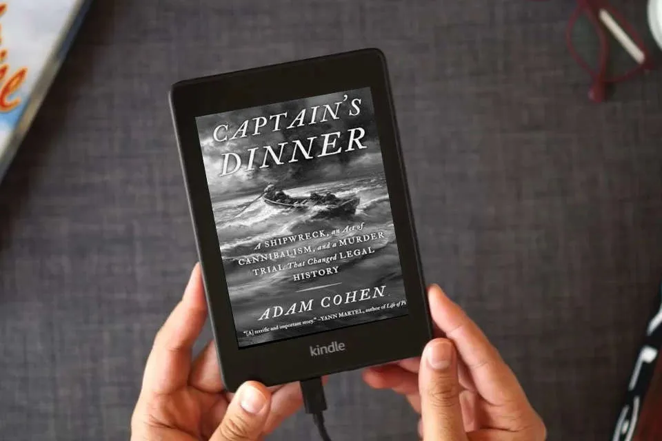 Read Online Captain's Dinner: A Shipwreck, An Act of Cannibalism, and a Murder Trial That Changed Legal History as a Kindle eBook