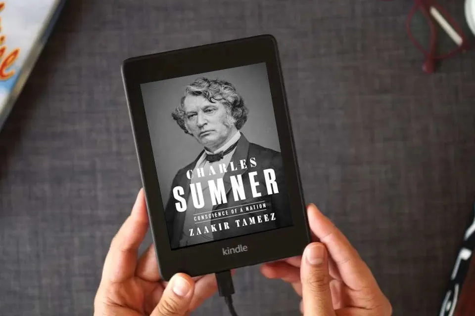 Read Online Charles Sumner: Conscience of a Nation as a Kindle eBook