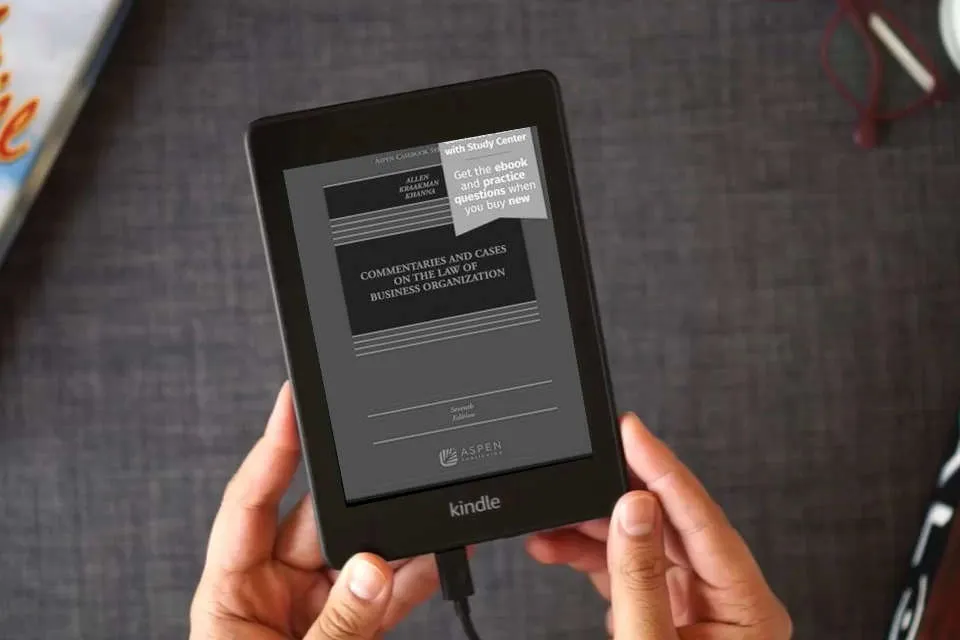 Read Online Commentaries and Cases on the Law of Business Organization: [Connected Ebook With Study Center] (Aspen Casebook) as a Kindle eBook