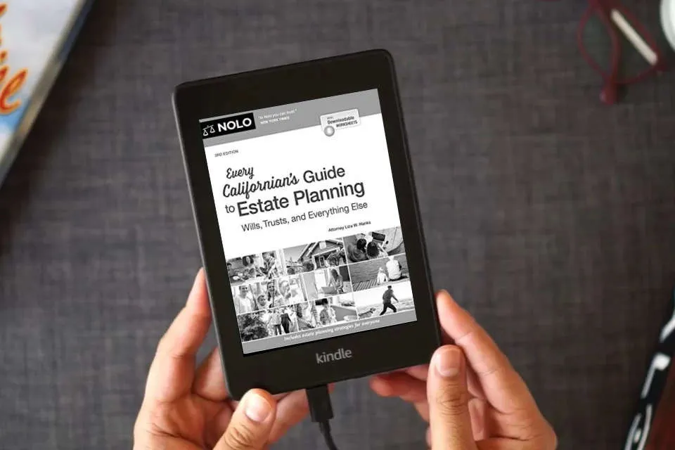 Read Online Every Californian's Guide To Estate Planning: Wills, Trust & Everything Else as a Kindle eBook