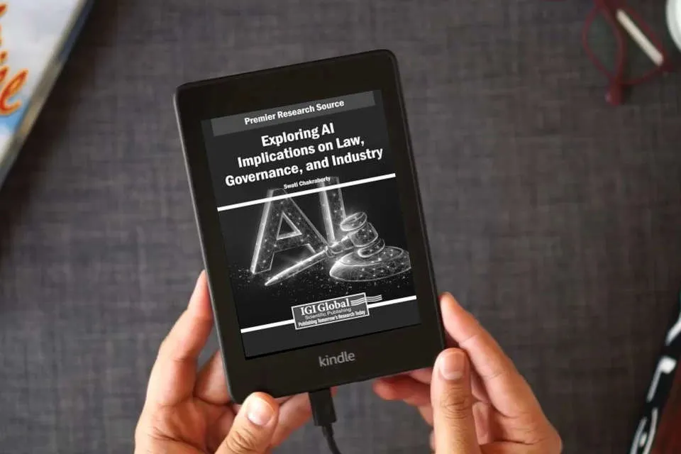 Read Online Exploring Ai Implications on Law, Governance, and Industry as a Kindle eBook