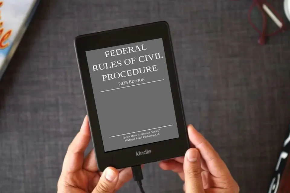 Read Online Federal Rules of Civil Procedure; 2025 Edition: With Statutory Supplement (Quick Desk Reference) as a Kindle eBook