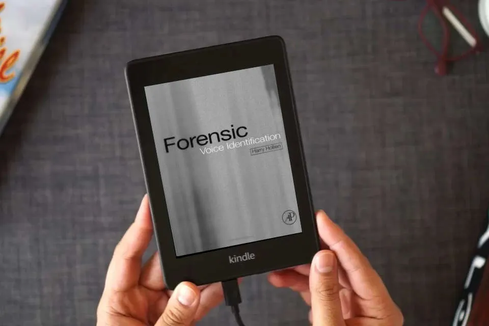 Read Online Forensic Voice Identification as a Kindle eBook