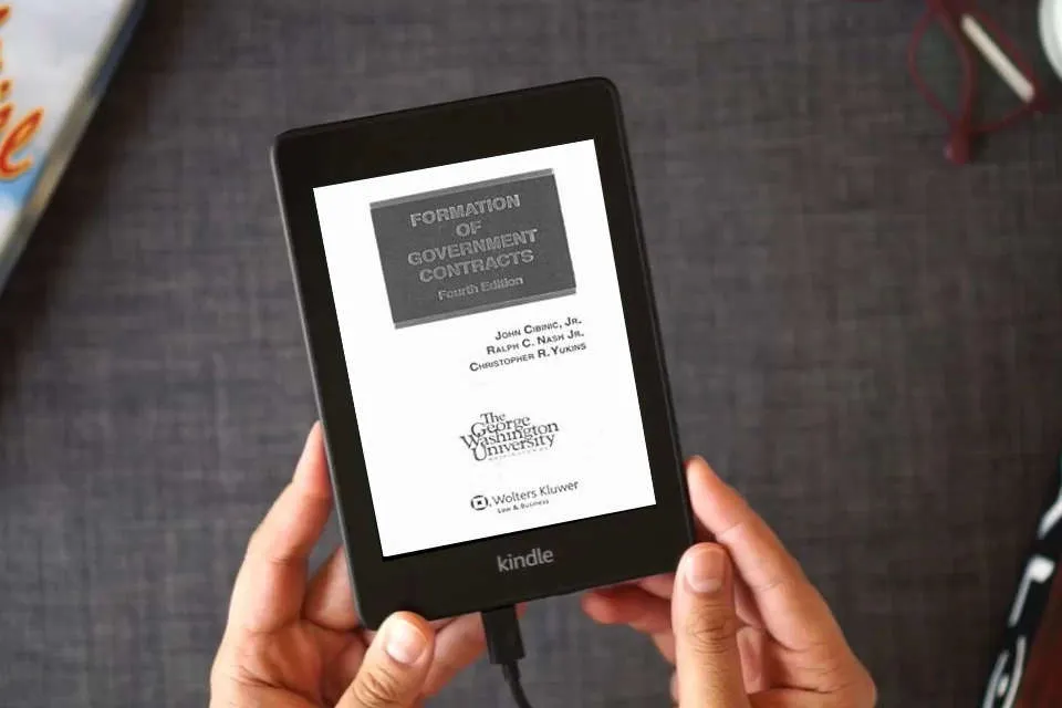 Read Online Formation of Government Contracts, 4th Edition as a Kindle eBook