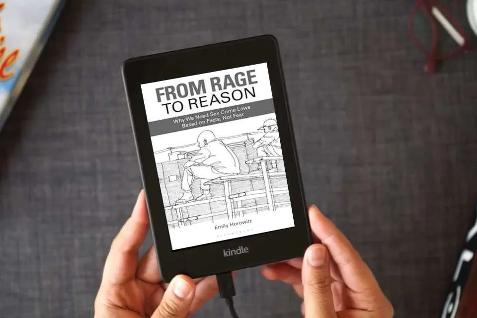Read Online From Rage to Reason: Why We Need Sex Crime Laws Based on Facts, Not Fear as a Kindle eBook