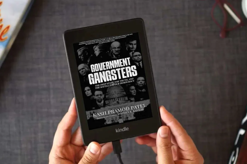 Read Online Government Gangsters: The Deep State, the Truth, and the Battle for Our Democracy as a Kindle eBook