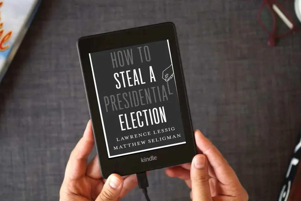 Read Online How to Steal a Presidential Election as a Kindle eBook