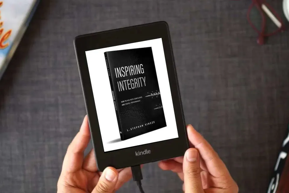 Read Online Inspiring Integrity: How to Win with Compliance and Propel Performance as a Kindle eBook
