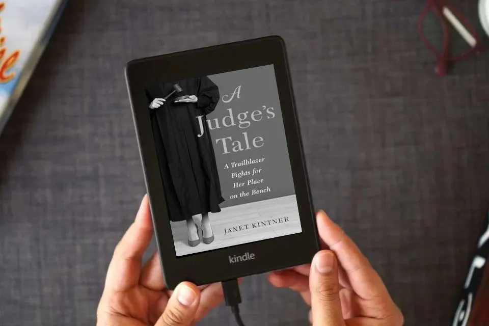 Read Online A Judge's Tale: A Trailblazer Fights for Her Place on the Bench as a Kindle eBook