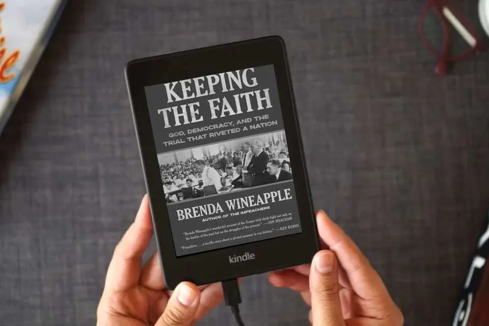Read Online Keeping the Faith: God, Democracy, and the Trial That Riveted a Nation as a Kindle eBook