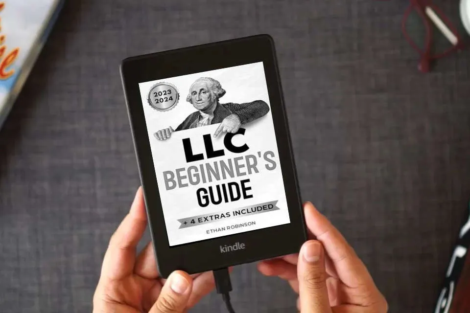 Read Online LLC Beginner's Guide (Limited Liability Company): Everything You Need to Know Before You Form Your LLC: Includes Hidden Requirements, Bookkeeping, and Tax Benefits for Small Businesses as a Kindle eBook