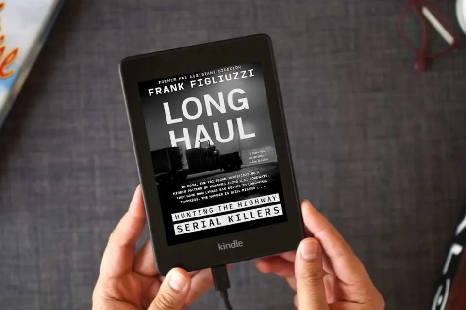 Read Online Long Haul: Hunting the Highway Serial Killers as a Kindle eBook