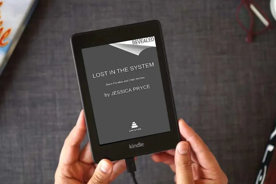 Read Online Lost in the System: Black Families and Child Welfare as a Kindle eBook