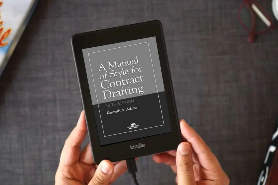 Read Online A Manual of Style for Contract Drafting, Fifth Edition as a Kindle eBook