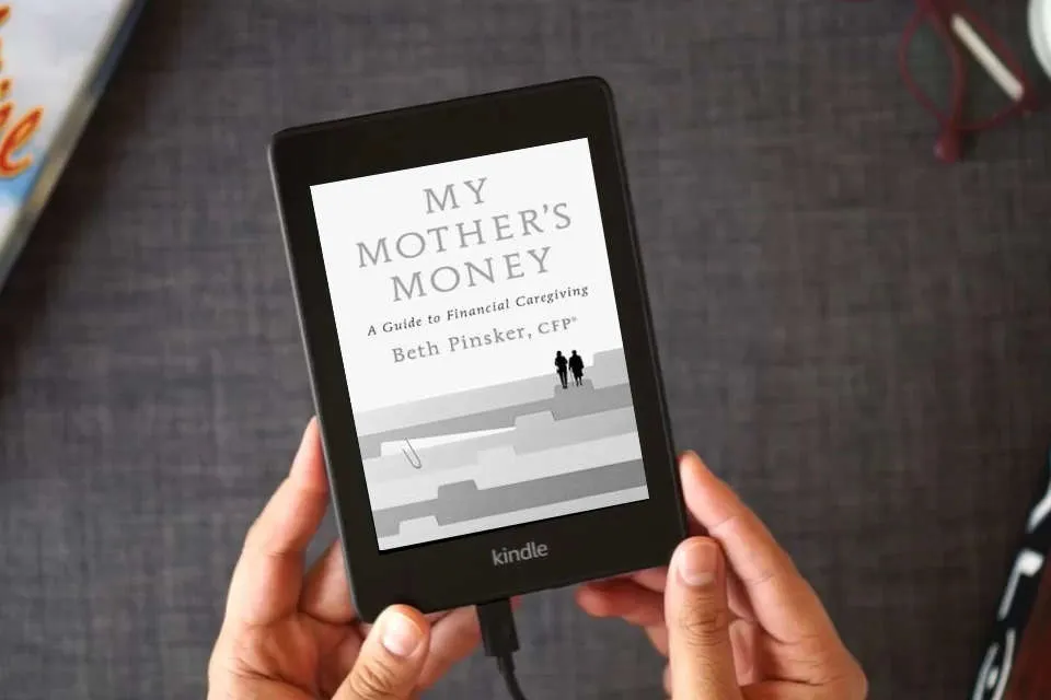 Read Online My Mother's Money: A Guide to Financial Caregiving as a Kindle eBook
