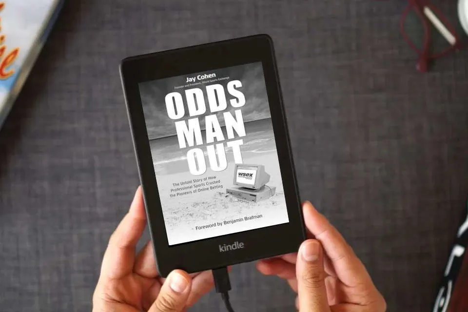 Read Online Odds Man Out: The Untold Story of How Professional Sports Crushed Betting's Online Pioneer as a Kindle eBook