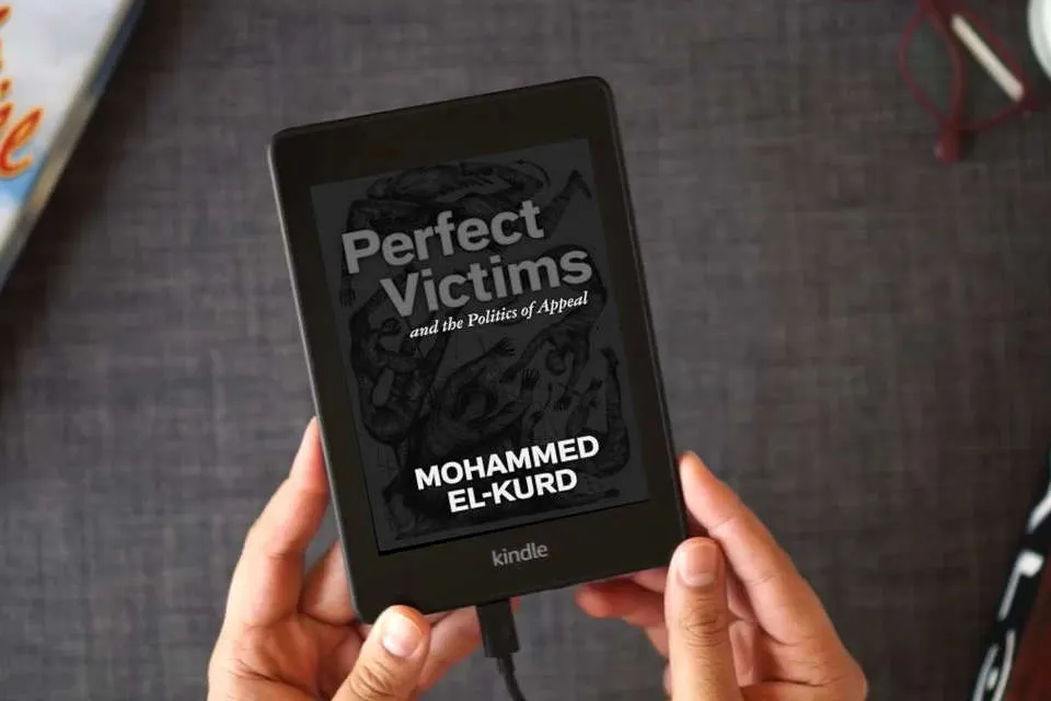 Read Online Perfect Victims: And the Politics of Appeal as a Kindle eBook