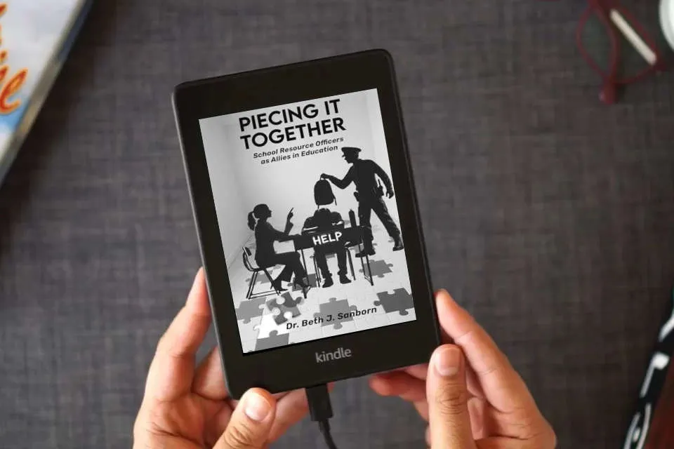 Read Online Piecing It Together: School Resource Officers as Allies in Education as a Kindle eBook