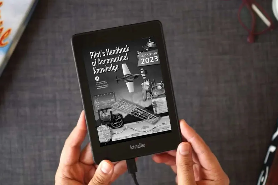 Read Online Pilot’s Handbook of Aeronautical Knowledge FAA-H-8083-25B (Color Print): Flight Training Study Guide as a Kindle eBook