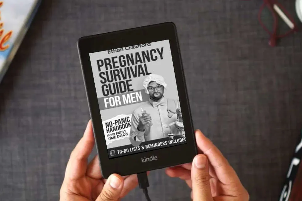 Read Online Pregnancy Survival Guide For Men: No-Panic Handbook for First Time Dads. All You Need to Know to be Prepared for the Next 9 Months and Beyond. Includes To-Do Lists & Reminders as a Kindle eBook