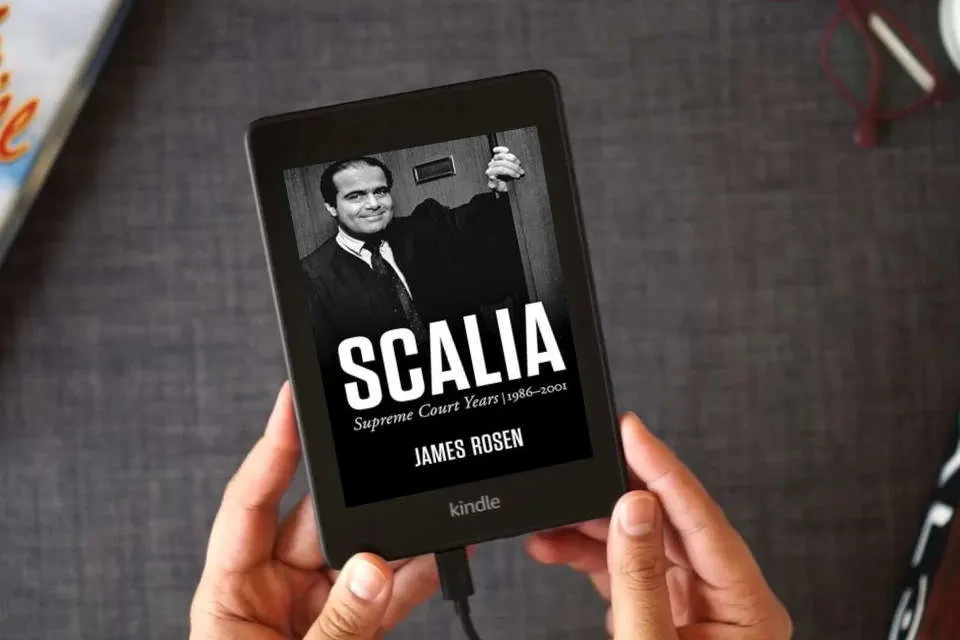 Read Online Scalia: Supreme Court Years, 1986 to 2001 as a Kindle eBook