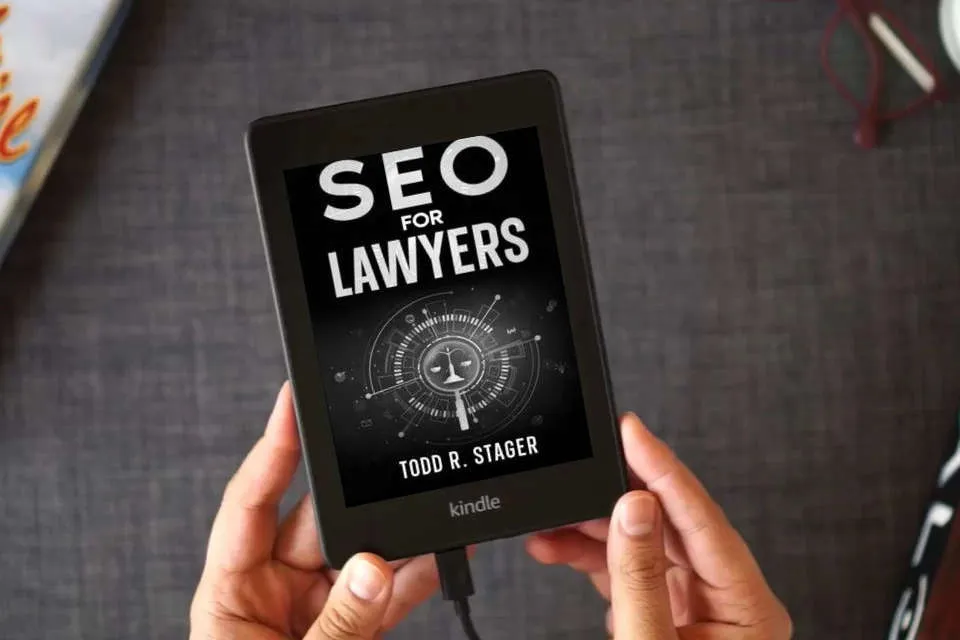 Read Online SEO for LAWYERS: The Ultimate Guide to Dominating Search Rankings, Attracting Clients, and Skyrocketing Your Firm's Growth in the Digital Age as a Kindle eBook
