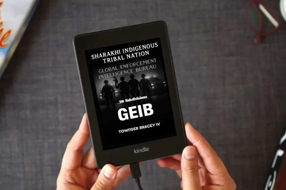 Read Online Sharakhi Indigenous Tribal Nation: Global Enforcement Intelligence Bureau (GEIB) 20 subdivisions as a Kindle eBook