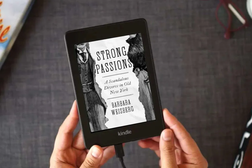 Read Online Strong Passions: A Scandalous Divorce in Old New York as a Kindle eBook