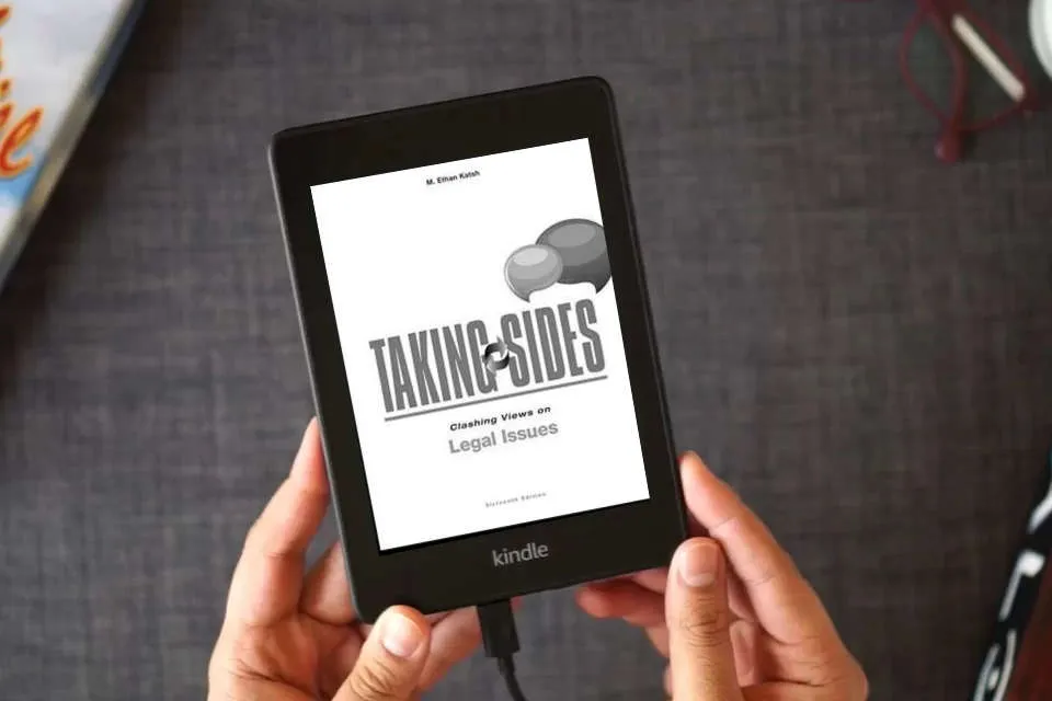 Read Online Taking Sides: Clashing Views on Legal Issues, 16th Edition as a Kindle eBook