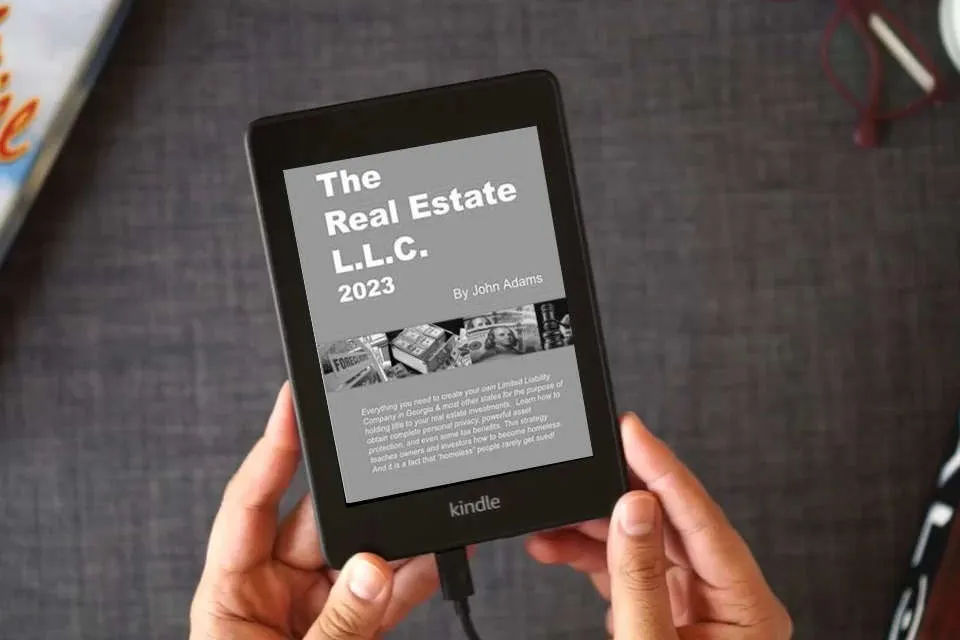 Read Online The 2023 Real Estate LLC: “Protect your privacy, protect your assets and protect your property” as a Kindle eBook