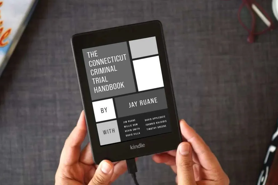 Read Online The Connecticut Criminal Trial Handbook as a Kindle eBook