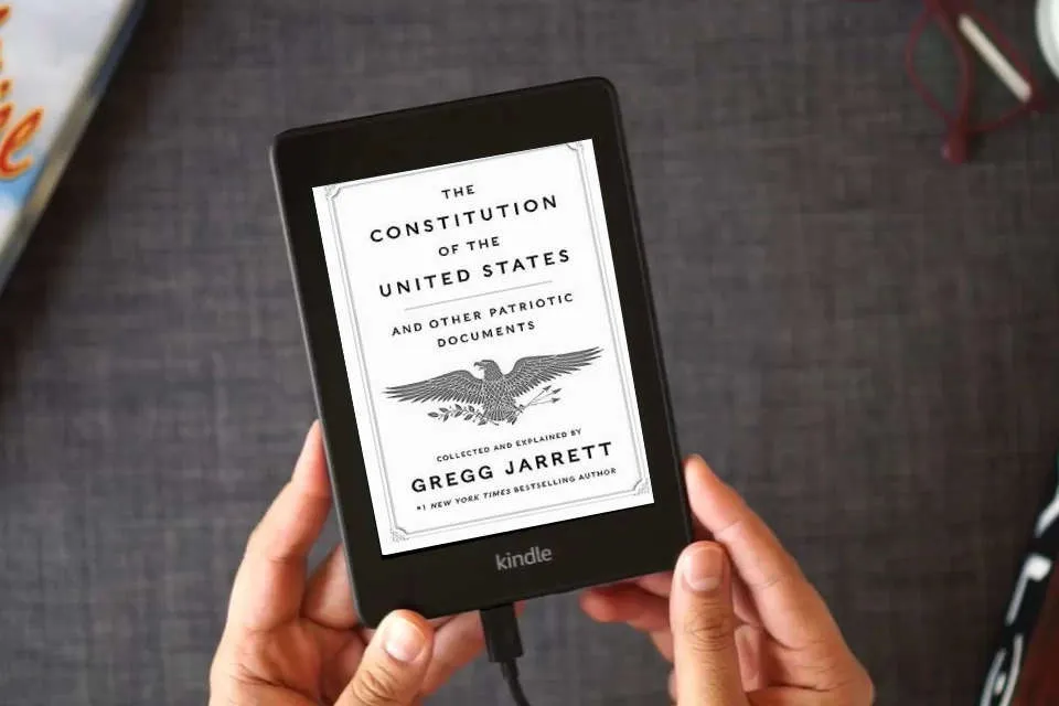 Read Online The Constitution of the United States and Other Patriotic Documents as a Kindle eBook