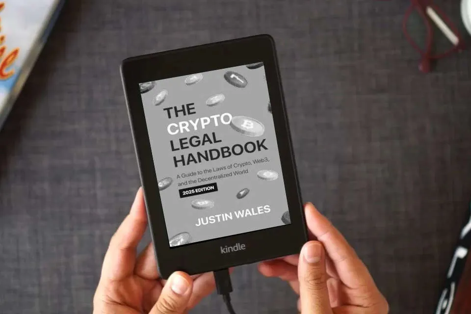 Read Online The Crypto Legal Handbook: A Guide to the Laws of Crypto, Web3, and the Decentralized World as a Kindle eBook