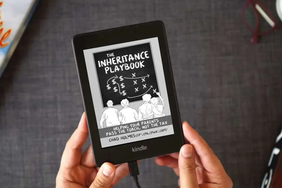 Read Online The Inheritance Playbook: Helping Your Parents Pass the Torch, Not the Tax as a Kindle eBook