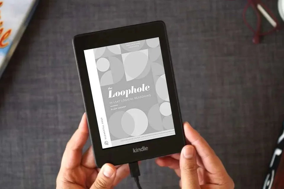 Read Online The Loophole in LSAT Logical Reasoning as a Kindle eBook