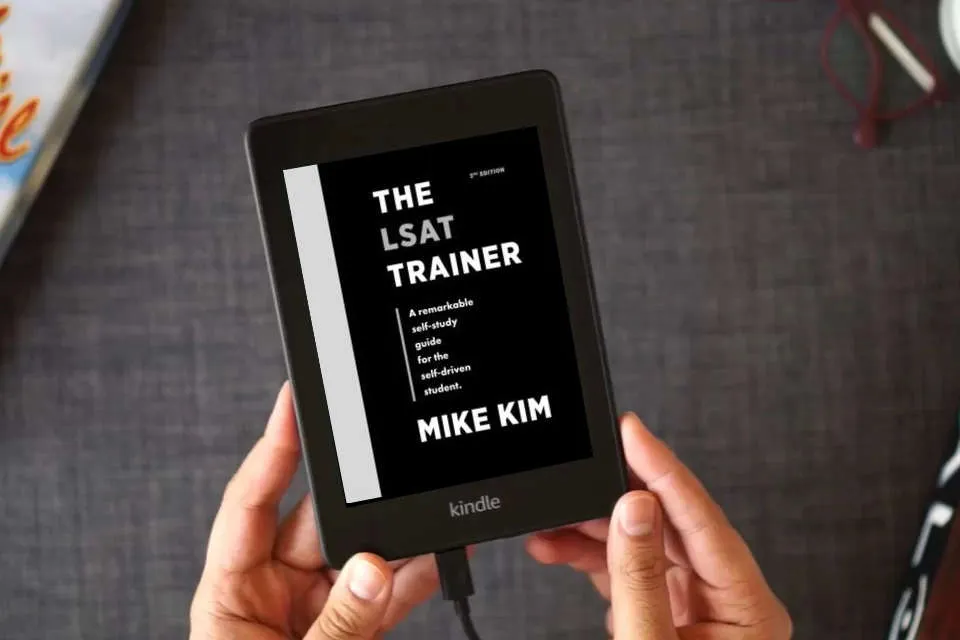 Read Online The LSAT Trainer: A Remarkable Self-Study Guide For The Self-Driven Student as a Kindle eBook