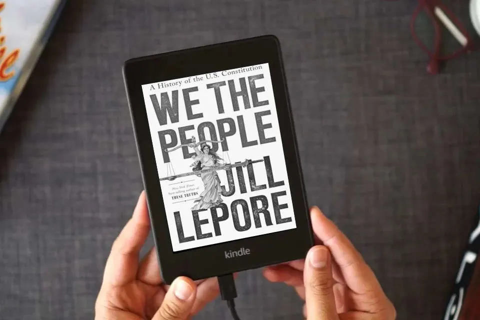 Read Online We the People: A History of the U.S. Constitution as a Kindle eBook
