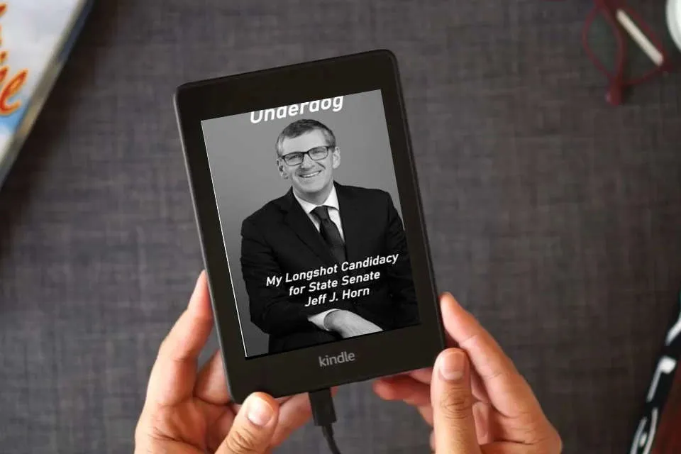 Read Online Underdog: My Longshot Candidacy for State Senate as a Kindle eBook