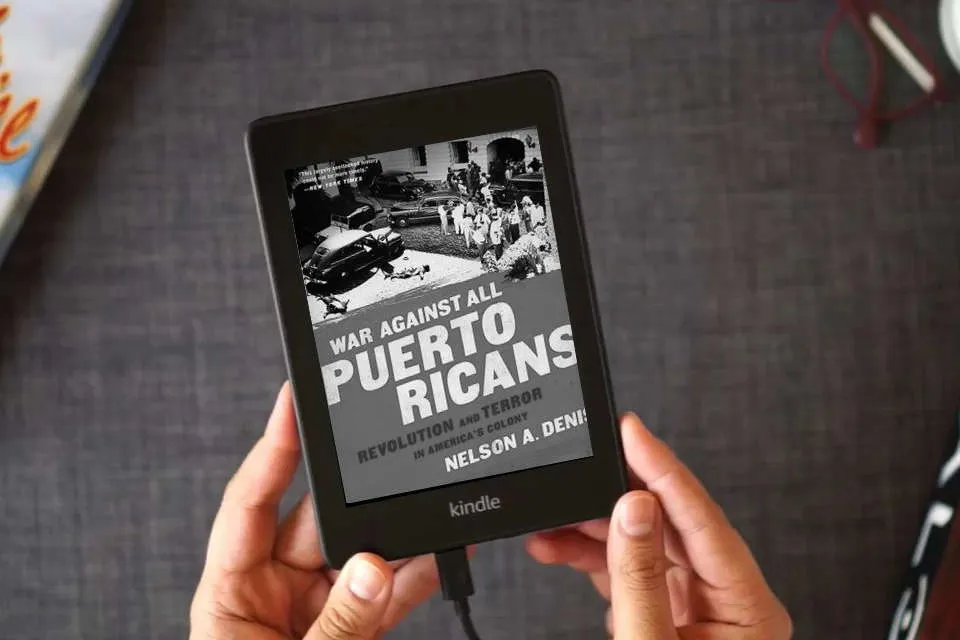 Read Online War Against All Puerto Ricans: Revolution and Terror in America's Colony as a Kindle eBook